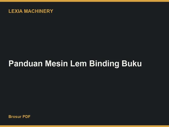 Panduan Mesin Lem Binding Buku